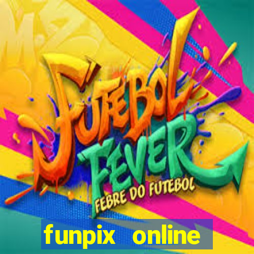 funpix online plataforma de jogos